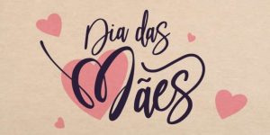 Dia das Mães!!!!