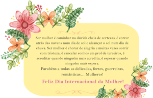 A CÂMARA MUNICIPAL DE VEREADORES DE ESTRELA VELHA DESEJA UM FELIZ DIA INTERNACIONAL DAS MULHERES