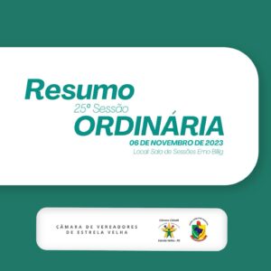 RESUMO DA 25º SESSÃO ORDINÁRIA DE 2023