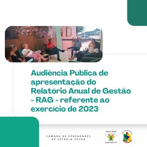 Audiência Pública de apresentação do Relatório Anual de Gestão – RAG