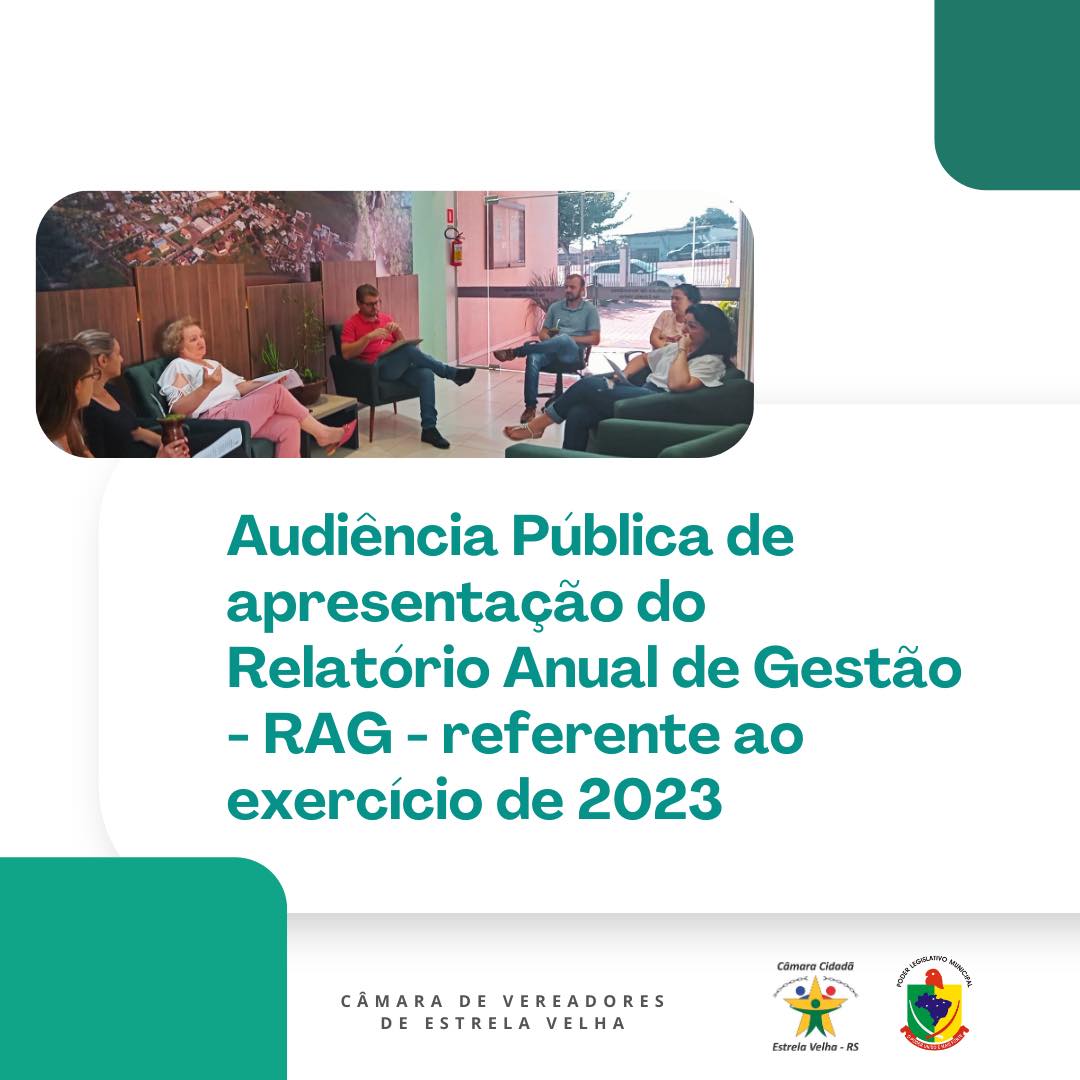 Audiência Pública de apresentação do Relatório Anual de Gestão – RAG