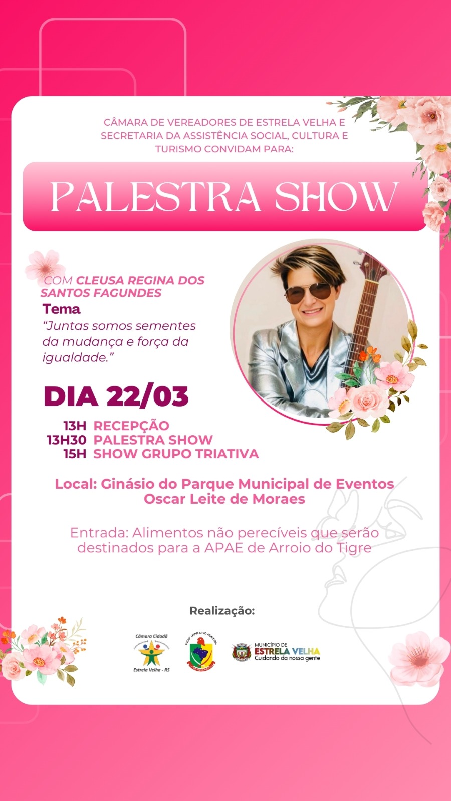 Palestra show em comemoração ao dia da Mulher.