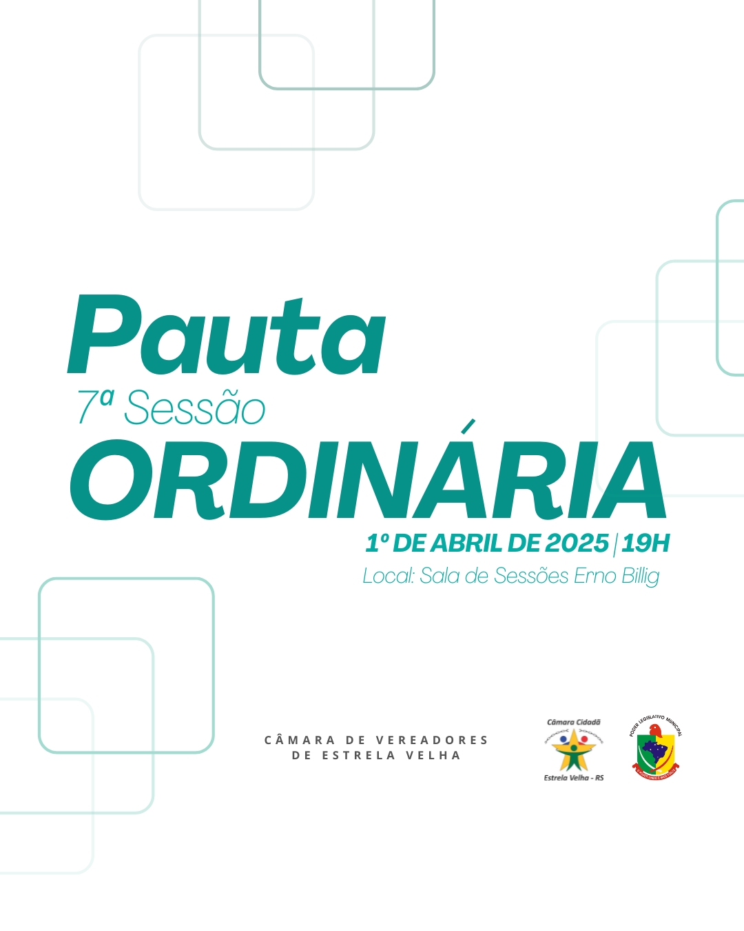 PAUTA DA 7º SESSÃO ORDINÁRIA DE 2025.