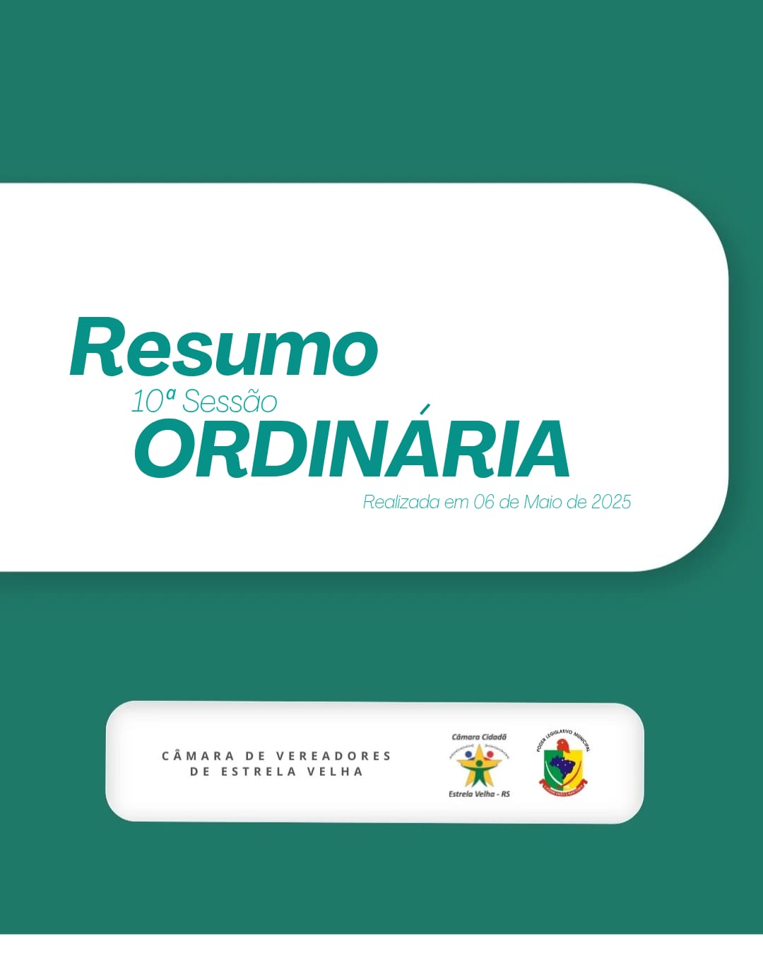 RESUMO DA 10ª SESSÃO ORDINÁRIA DE 2025
