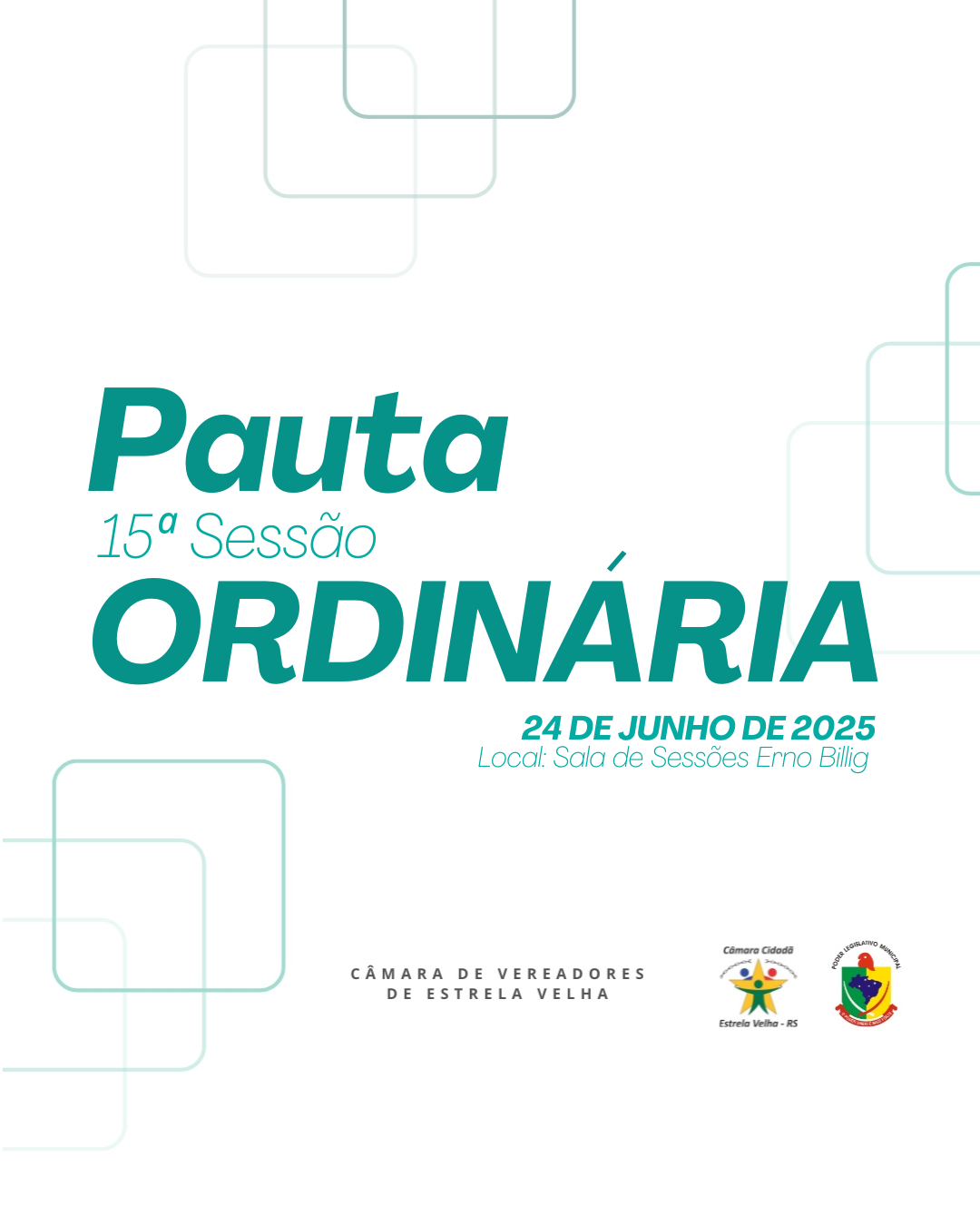PAUTA DA 15º SESSÃO ORDINÁRIA DE 2025.