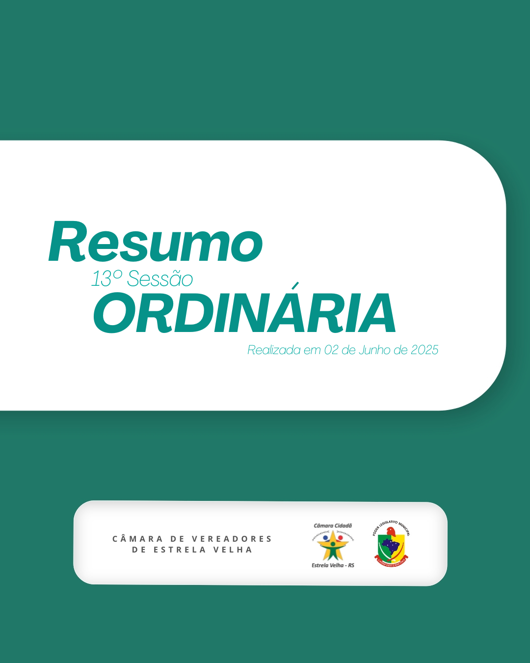 RESUMO DA 13ª SESSÃO ORDINÁRIA DE 2025