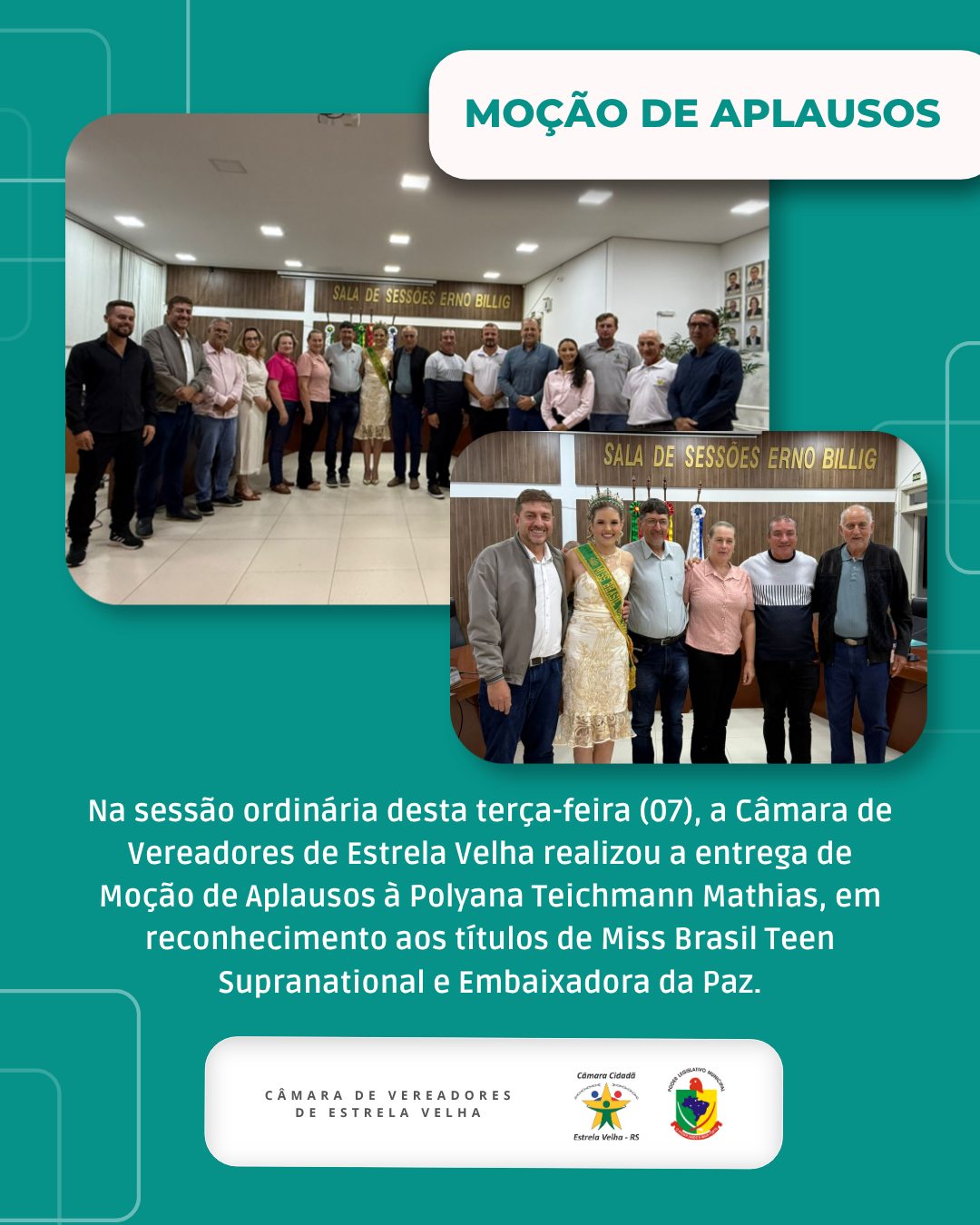 Registro da entrega da Moção de Aplausos à nossa Miss Brasil Teen Supranational, Polyana Teichmann Mathias.